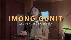 Imong Gunit (Official Music Video) - All For Jesus Worship - YouTube