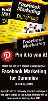Pin It To Win It Facebook Marketing For Dummies 4th Edition 2013 Facebook Marketing Business Facebook Marketing Facebook Strategy