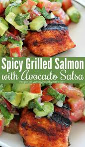 Spicy Grilled Salmon With Avocado Salsa Yummy Healthy Easy