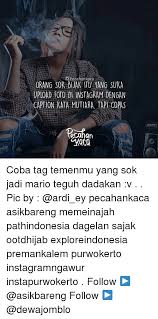 Ketika kau berpikir sembuh dan kuat, maka sungguh itulah yang kau akan dapati. Kata Kata Bijak Preman Kalem