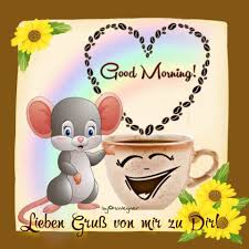 Pin Von Regina Gossinger Auf Hasi Guten Morgen Gruss Liebe Guten Morgen Grusse Guten Morgen Witzig