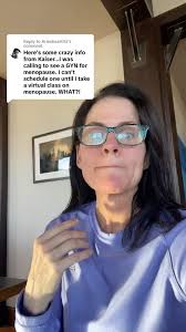 @[17841400534202610:6057:]@Ariesheart45 Wow Kaiser! since every single one  of the females in your patient population will go through menopause. You  better have a lot of spots for that class. Just ...