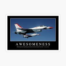 Great quotes quotes to live by me quotes motivational quotes inspirational quotes female pilot women in history strong women wise words. Awesomeness Inspirational Quote And Motivational Poster Art Print By Stocktrekimages Redbubble