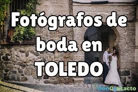 Marcamos la diferencia con calidad. Fotografos De Boda En Toledo Presupuesto Gratis Doncontacto