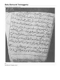 Ia membuktikan islam telah sampai ke terengganu sebelum 1326 atau 1386. Bahasa Pada Batu Bersurat Terengganu