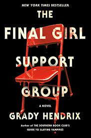 The Final Girl Support Group English Edition Ebooks Em Ingles Na Amazon Com Br