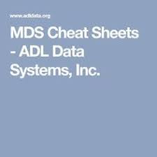 Mds Cheat Sheets Adl Data Systems Inc Long Term Care Nursing Nursing Cheat Sheet Nursing Cheat
