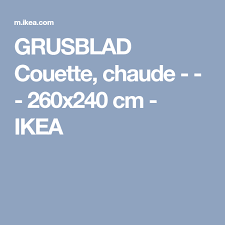 Grusblad Couette Chaude 260x240 Cm Couette Ikea Couette Chaude