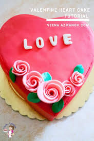 See more ideas about heart shaped cakes, cupcake cakes, heart cakes. Heart Cake Video Tutorial Veena Azmanov