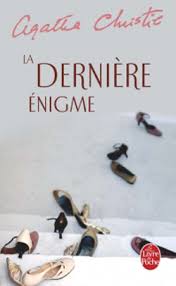 La dernière énigme – Agatha Christie | des livres, des livres !