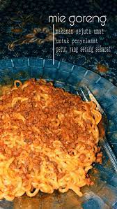 Mie Goreng Ide Makanan Makanan Mie