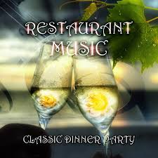 Fast forward to 2015 and what's clearly missing from dinner party playlists is direction. Restaurant Music Classic Dinner Party Background Music For Restaurant Instrumental Soft Songs Cafe Bar Music With Classical Songs Album By Restaurant Bar Music Consort Spotify