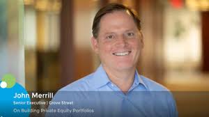 John Merrill, senior executive at Grove Street,