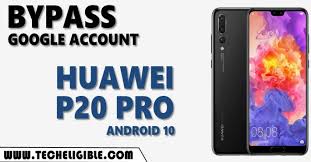 If a user can't pass . How To Bypass Frp Huawei P20 Pro Android 10 With New Method