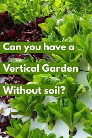 But i found an alternative that lets this method of growing plants without soil was used by the egyptians thousands of years ago. Can You Have A Vertical Garden Without Soil Vertical Garden Soil Garden