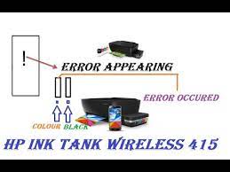Ink tank wireless 415 trouble: Hp Ink Tank Wireless 415 Error Three Steps To Find The Solution Youtube