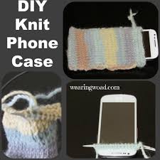 Keep covered against a fall or tumble. Making A Knitted Phone Case From Yarn Scraps Wearing Woad
