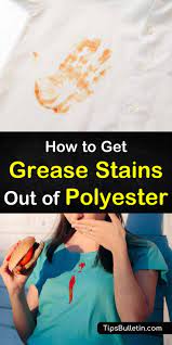 How to get grease stains out. 2 Clever Ways To Get Grease Stains Out Of Polyester