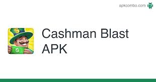 Cashman casino 2.6.159.apk pile up the bags of money and win big with mr. Cashman Blast Apk 2 0 0 Juego Android Descargar