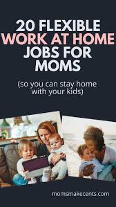 20 Legitimate Online Jobs For Moms That Pay Well Work From Home In 2020 Online Jobs For Moms Online Jobs Legitimate Online Jobs