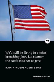 In a nutshell, emotional independence is about having freedom and options, something we all want. We D Still Be Living In Chains Breathing Fear Let S Honor The Souls Who Set Us Free Happy Independence Day