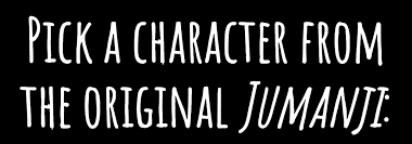 Welcome to the jungle is a 2017 american fantasy adventure comedy film. Answer Seven Questions And We Ll Reveal Which Character From Jumanji Welcome To The Jungle Character You Are