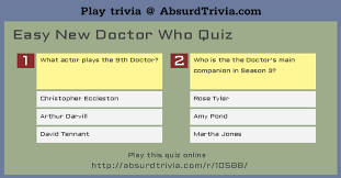 Many were content with the life they lived and items they had, while others were attempting to construct boats to. Easy New Doctor Who Quiz