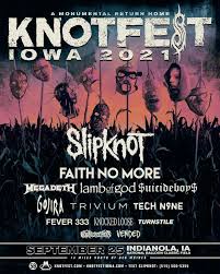 See more of knotfest chile on facebook. Knotfest Iowa 2021 25 09 2021 Indianola Iowa United States Concerts Metal Calendar