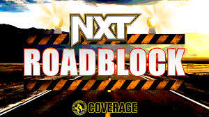 Mitchells NXT Roadblock Results & Report! (3524)