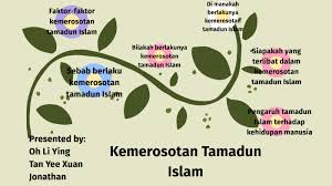 Islam menekankan akidah dibina atas keyakinan berasaskan ilmu. Kemerosotan Tamadun Islam By Liying Oh