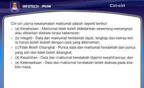 Terdapat beberapa keselamatan makmal antaran ialah : Ciri Ciri Keselamatan Maklumat Dino Syukl