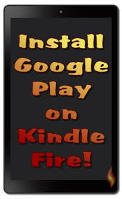 How To Install Google Play Store On Your Kindle Fire Without Rooting From Http Www Lovemfire Com Install Google Play Kindle Fire Apps Kindle Kindle Fire