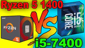 Reasons to pick the amd ryzen 5 1400: Amd Ryzen 5 1400 Vs Intel I5 7400 Comparison Youtube