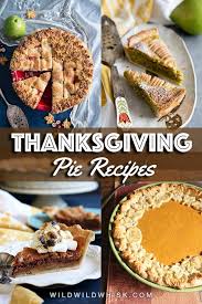 If you're looking to spice up your menu look no further than the chew. the popular abc program featured daily recipes that are posted on the show's official website. Thanksgiving Pie Recipes Wild Wild Whisk