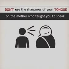 Welcometo Islam Peacebeuponyou On Instagram Never Shout At Your Parents 1 And We Have Enjoined On Man Goodness To Hi Tongue Quote Teenager Quotes Words