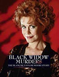 This chilling true crime movie tells the story of oil rig worker chris watts, who murdered his the lifetime drama touches on the story of popular 80s teen actors corey haim and corey feldman. Black Widow Murders True Story Blanche Taylor Moore Lifetime Movie Tv Crime Sky