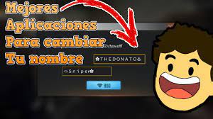 Las Mejores 5 Aplicaciones Para Cambiar El Nombre En Free Fire Youtube