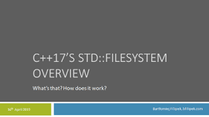 Unit test without writing real files; Bartek S Coding Blog Overview Of Std Filesystem My Talk