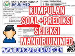 Kumpulan Soal Seleksi Mandiri Universitas Negeri Medan Unimed Lengkap Prediksi Soal Tahun 2020 Ruang Para Bintang Berbagi Informasi Tentang Ptn Dan Pembahasan Soal Soal