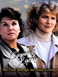 Cagney & Lacey: The View Through the Glass Ceiling
