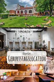 feiern sie ihren geburtstag in berlin gebuhrend ob in einer bar wie bitte danke in einem cafe wie hall feiern in berlin restaurant berlin geburtstag feiern