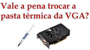 Vale A Pena Trocar A Pasta Termica Da Placa De Video Teste Na R7 260x Youtube