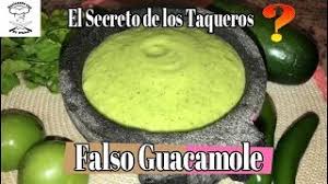 Como Hacer Falso Guacamole El Secreto De Los Taqueros Youtube