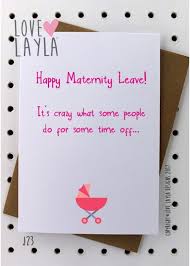 Nov 11, 2020 · joke #4: Happy Maternity Leave