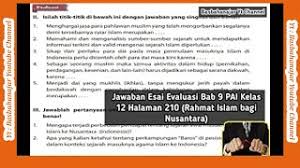 Dalam hal ini guru bertugas mengukur. Jawaban Esai Evaluasi Bab 9 Pai Kelas 12 Halaman 210 Rahmat Islam Bagi Nusantara Youtube