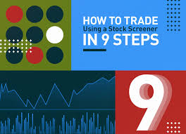 How To Trade Using A Stock Screener In 9 Steps