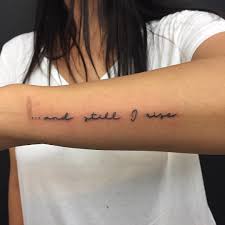 31 Inspirational Tattoos That Will Encourage You To Live Your Best Life Yet Forearm Tattoo Women Writing Tattoos Arm Quote Tattoos