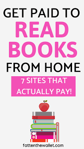 How To Get Paid To Read Books Top 7 Sites That Pay Fatten The Wallet In 2020 Books To Read Books To Read Online Best Online Jobs