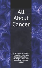 All About Cancer An Astrological Guide To Personality