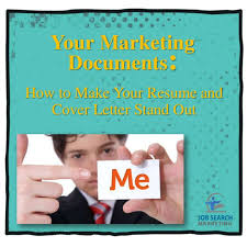 Your cover letter should complement and reflect your resume. Your Job Search Marketing Documents How To Make Your Resume And Cove